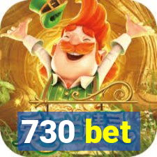 730 bet